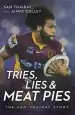 Audiobook Tries, Lies and Meat Pies: The sam Thaiday Story author Sam Thaiday