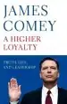 Audiobook A Higher Loyalty: Truth, Lies, and Leadership author James B. Comey