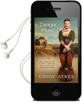 Danger Music: How Teaching the Cello to Children in Afghanistan led to a Self-Discovery Almost too Hard to Bear Audiobook download free by Eddie Ayres