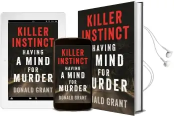 Killer Instinct: Having a Mind for Murder Audiobook download free by Donald Grant