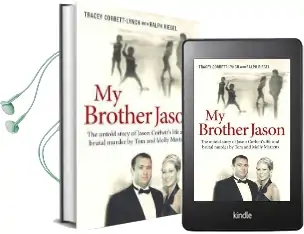My Brother Jason: The Untold Story of Jason Corbett'S Life and Brutal Death Audiobook download free by Tracey Corbett Lynch
