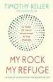 Audiobook My Rock; my Refuge: A Year of Daily Devotions in the Psalms (us Title: The Songs of Jesus) author Timothy Keller