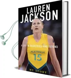 My Story: A Life in Basketball and Beyond Audiobook download free by Lauren Jackson