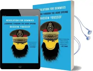 Revolution for Dummies: Laughing Through the Arab Spring Audiobook download free by Bassem Youssef