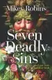 Audiobook Seven Deadly Sins and one Very Naughty Fruit author Mikey Robins