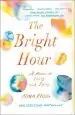 Audiobook The Bright Hour: A Memoir of Living and Dying author Nina Riggs
