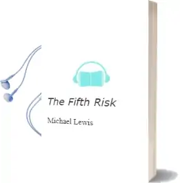 The Fifth Risk Audiobook download free by Michael Lewis