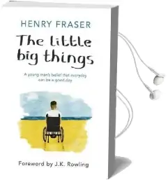 The Little big Things: The Inspirational Memoir of the Year Audiobook download free by Henry Fraser