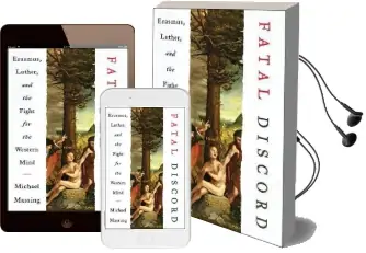 Fatal Discord: Erasmus, Luther, and the Fight for the Western Mind Audiobook download free by Michael Massing