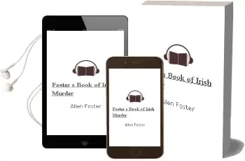 Foster'S Book of Irish Murder Audiobook download free by Allen Foster