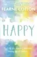 Audiobook Happy: Finding joy in Every day and Letting go of Perfect author Fearne Cotton
