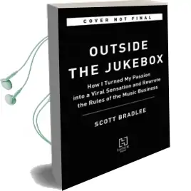 Outside the Jukebox: How i Turned my Vintage Music Obsession Into my Dream gig Audiobook download free by Scott Bradlee