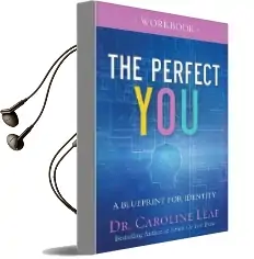 The Perfect you Workbook: A Blueprint for Identity Audiobook download free by Dr. Caroline Leaf