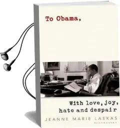 To Obama: A People'S History Audiobook download free by Jeanne Marie Laskas