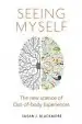 Audiobook Seeing Myself: The new Science of Out-Of-Body Experiences author Susan Blackmore
