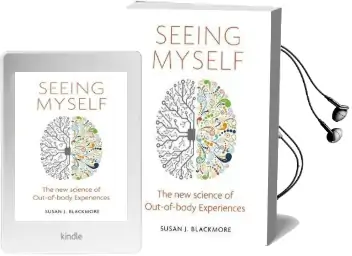 Seeing Myself: The new Science of Out-Of-Body Experiences Audiobook download free by Susan Blackmore