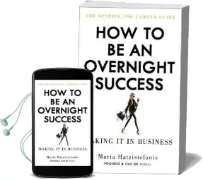 How to be an Overnight Success Audiobook download free by Maria Hatzistefanis