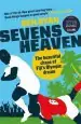 Audiobook Sevens Heaven: The Beautiful Chaos of Fiji'S Olympic Dream author Ben Ryan