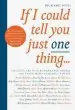 Audiobook If i Could Tell you Just one Thing...: Encounters With Remarkable People and Their Most Valuable Advice author Richard Reed