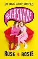Audiobook Overshare: Love, Laughs, Sexuality and Secrets author Rose Ellen Dix