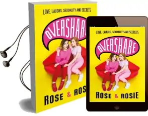 Overshare: Love, Laughs, Sexuality and Secrets Audiobook download free by Rose Ellen Dix