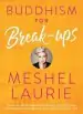 Audiobook Buddhism for Breakups author Meshel Laurie