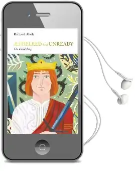 Aethelred the Unready (Penguin Monarchs): The Failed King Audiobook download free by Richard Abels